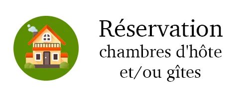 Réservation, chambresd'hôte et/ou gites